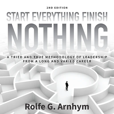 Start Everything Finish Nothing