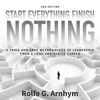 Start Everything Finish Nothing