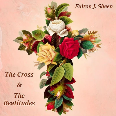 the Cross and Beatitudes