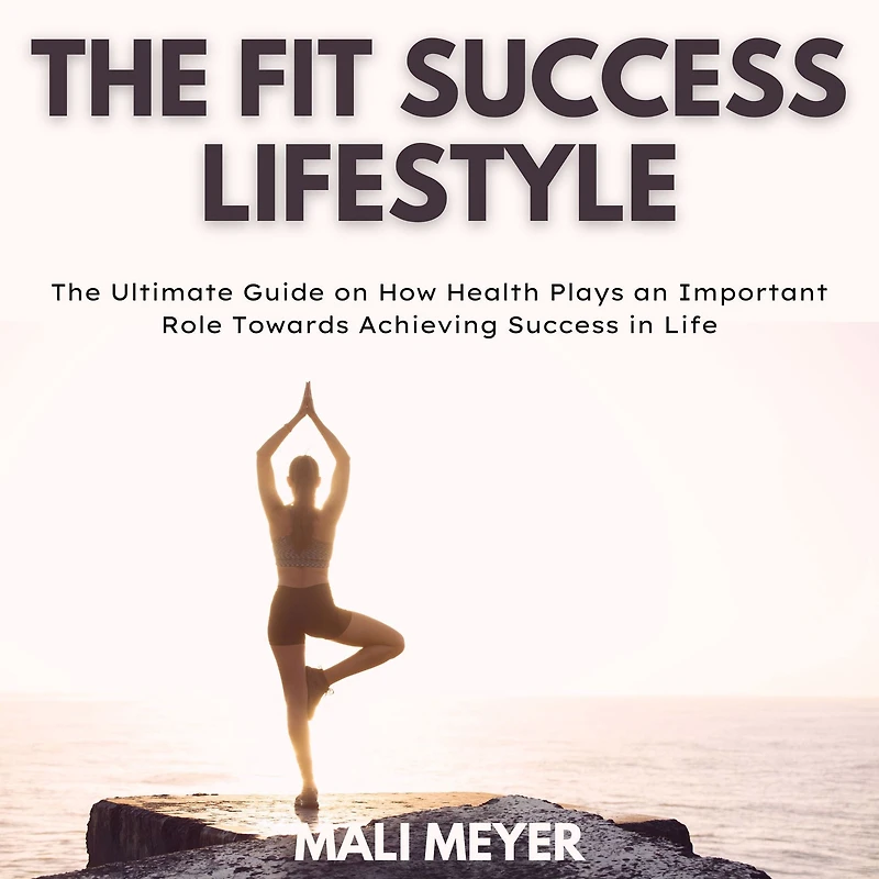 The Fit Success Lifestyle