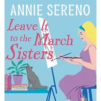 Leave It to the March Sisters