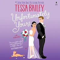 Unfortunately Yours: A Novel