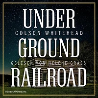 Underground Railroad (German Edition)