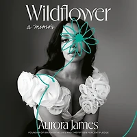 Wildflower: A Memoir