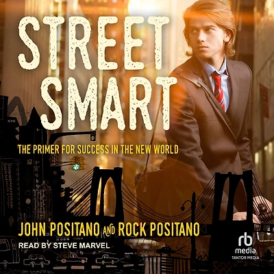 Street Smart: the Primer for Success New World