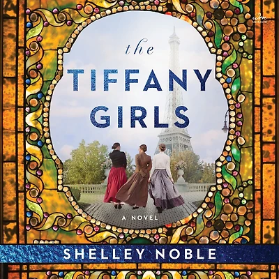 The Tiffany Girls: A Novel