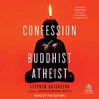 Confession of a Buddhist Atheist