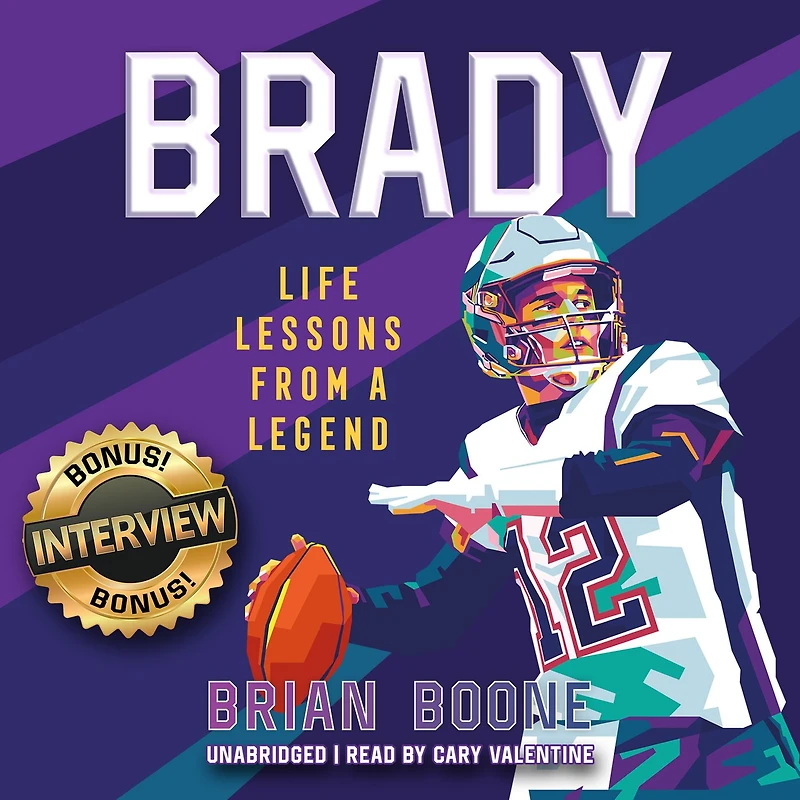 Brady: Life Lessons From a Legend