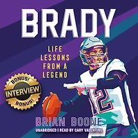 Brady: Life Lessons From a Legend