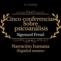 Cinco conferencias sobre psicoanálisis