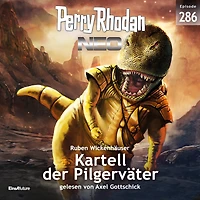 Perry Rhodan Neo 286: Kartell der Pilgerväter