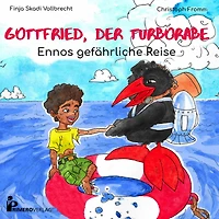 Gottfried, der Turborabe - Ennos gefährliche Reise
