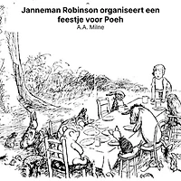 Janneman Robinson organiseert een feestje voor Poeh
