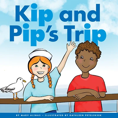 Kip and Pip's Trip