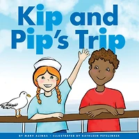 Kip and Pip's Trip