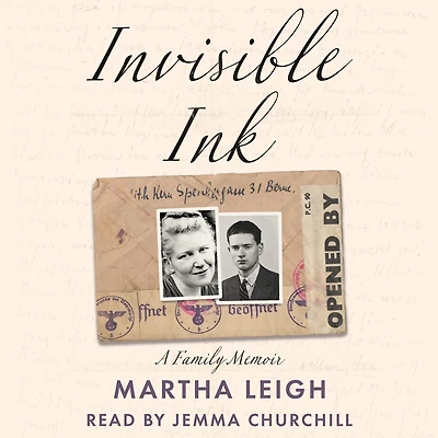 Invisible Ink: A Family Memoir