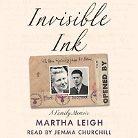 Invisible Ink: A Family Memoir