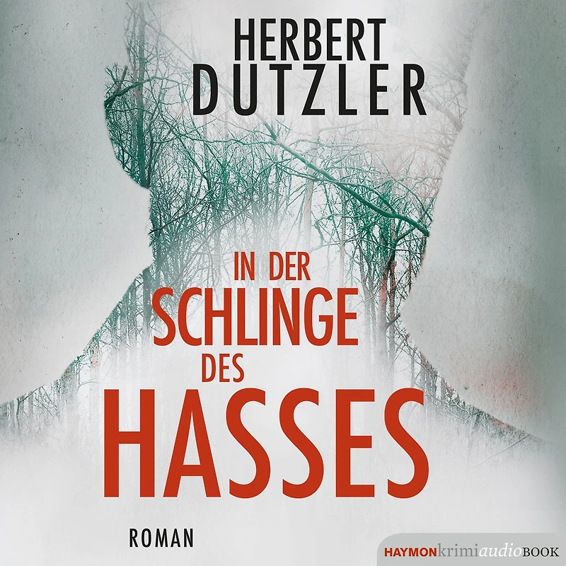 der Schlinge des Hasses: Roman
