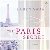 The Paris Secret: A Novel