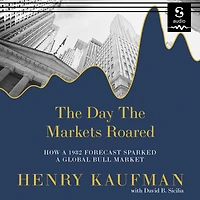 the Day Markets Roared: How a 1982 Forecast Sparked Global Bull Market