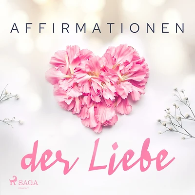 Affirmationen der Liebe