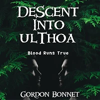 Descent Into Ulthoa