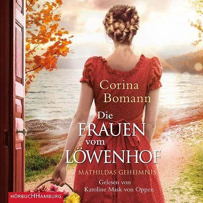 Die Frauen vom Löwenhof - Mathildas Geheimnis (Die Löwenhof-Saga 2) (Abridged)