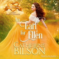 An Earl For Ellen: A Sweet Regency Romance