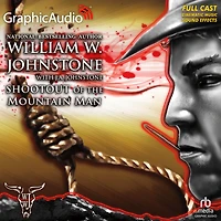 Shootout of the Mountain Man: Dramatized Adaptation