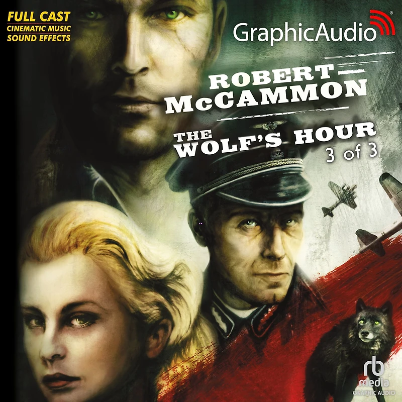 The Wolf's Hour, 3 of 3: Dramatized Adaptation