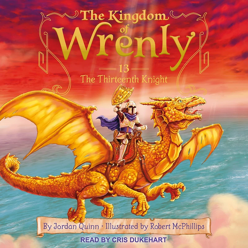 The Thirteenth Knight (The Kingdom of Wrenly Series #13)