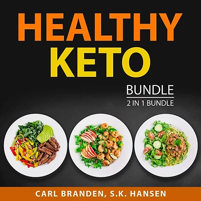 Healthy Keto Bundle, 2 in 1 Bundle: Healthy Keto Plan and The Case for Keto
