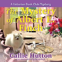 The Mystery of Albert E. Finch (Victorian Bookclub #3)