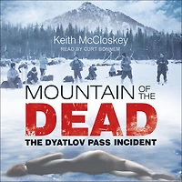 Mountain of The Dead: Dyatlov Pass Incident