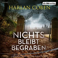 Nichts bleibt begraben (Abridged)
