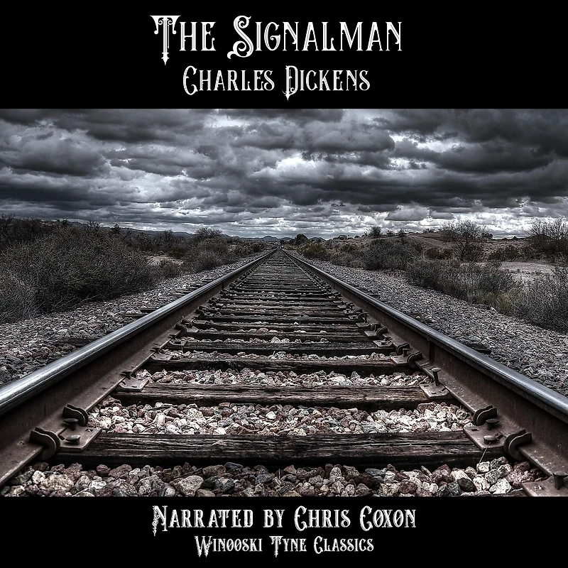 The Signal-Man (Illustrated)