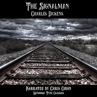 The Signal-Man (Illustrated)