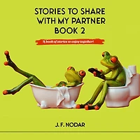 Stories To Share With My Partner Book 2: A book of stories to enjoy together!