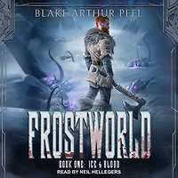 Ice & Blood: A LitRPG/GameLit Viking Adventure