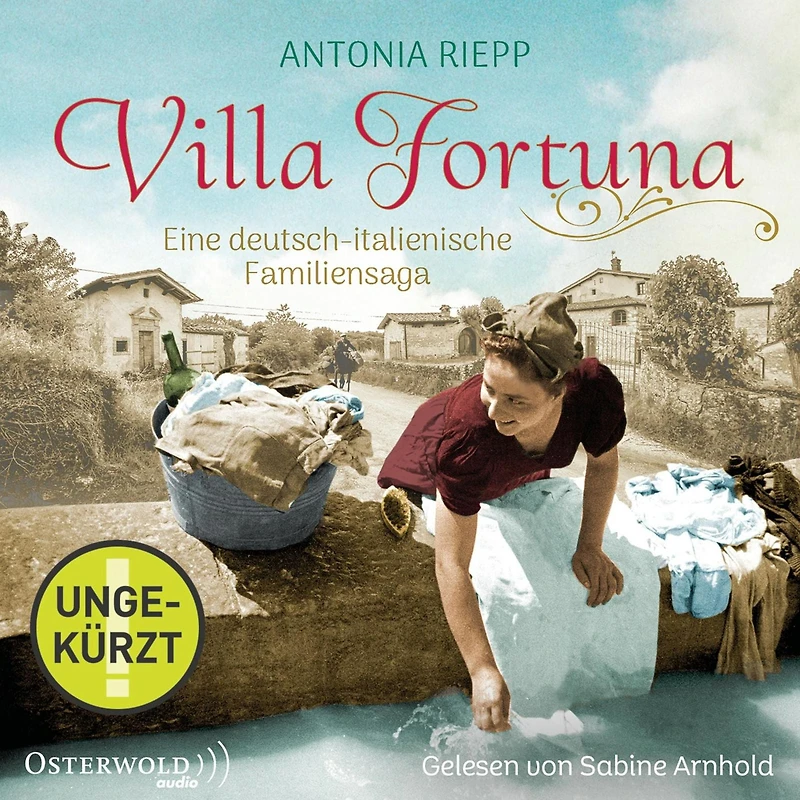 Villa Fortuna (Die Belmonte-Reihe 2): Eine deutsch-italienische Familiensaga (Abridged)