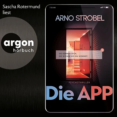 Die APP - Sie kennen dich. Sie wissen, wo du wohnst. (Gekürzte Lesefassung)