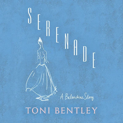 Serenade: A Balanchine Story