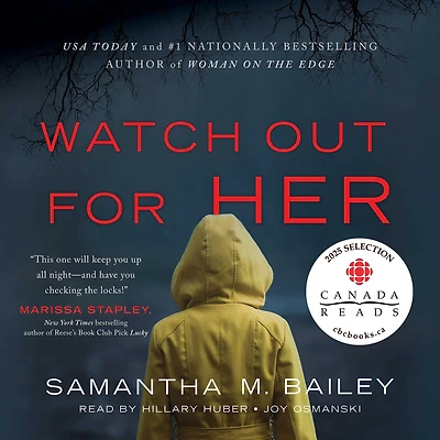 Watch Out for Her: A Novel