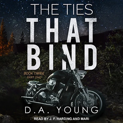 The Ties That Bind Book Three: Part One