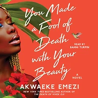 You Made A Fool of Death with Your Beauty: Novel