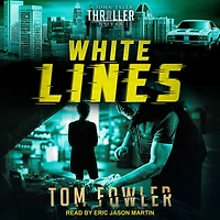 White Lines: A John Tyler Thriller