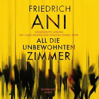 All die unbewohnten Zimmer (Ungekürzt)