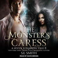 The Monster's Caress: A Seven Kingdoms Tale 8