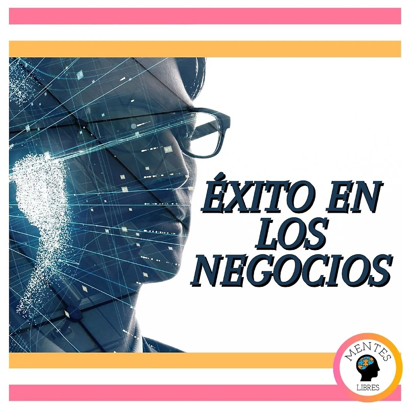 Éxito En Los Negocios