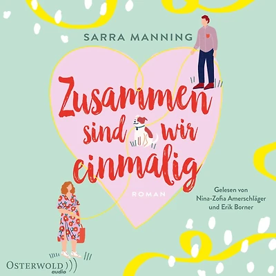 Zusammen sind wir einmalig: Roman